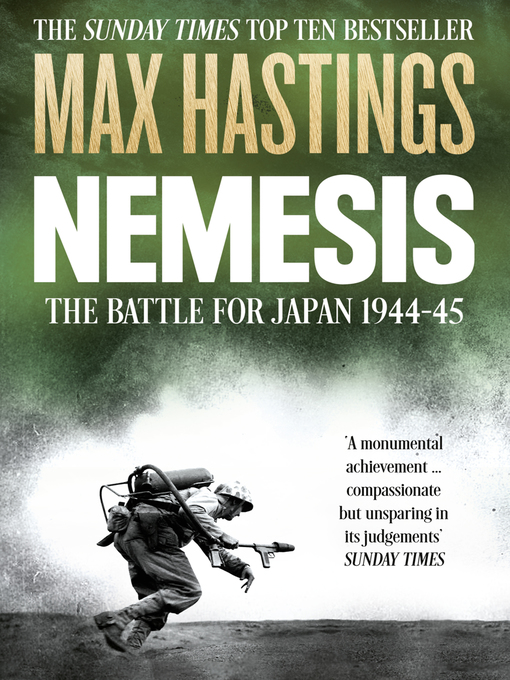 Title details for Nemesis by Max Hastings - Available